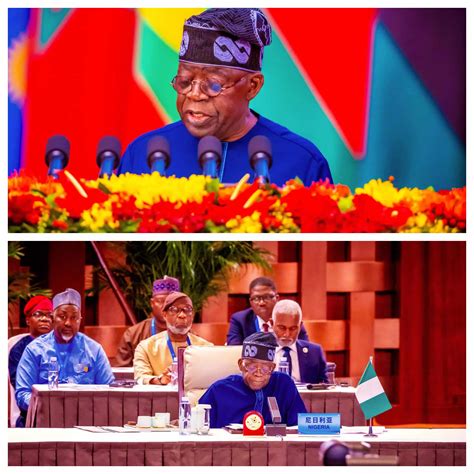 Full Text Speech President Tinubu Delivered At Focac In Beijing China