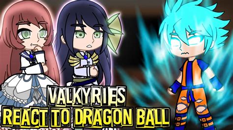 Valkyries React To Dragon Ball Record Of Ragnarok Gacha React