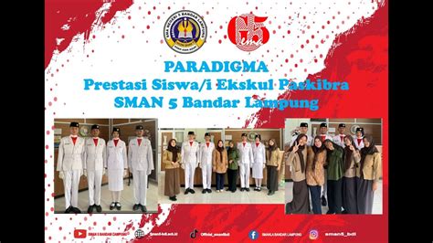 Paradigma Prestasi Siswa I Ekskul Paskibra Sman Bandar Lampung