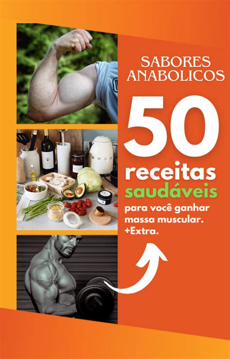 Sabores Anabolicos Receitas Para Ganho De Massa Muscular Extra