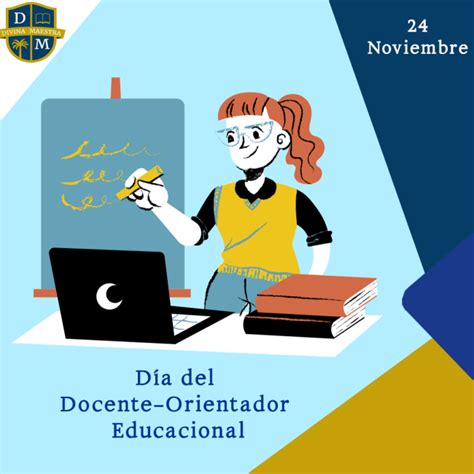 D A Del Docente Orientador Educacional Colegio Divina Maestra