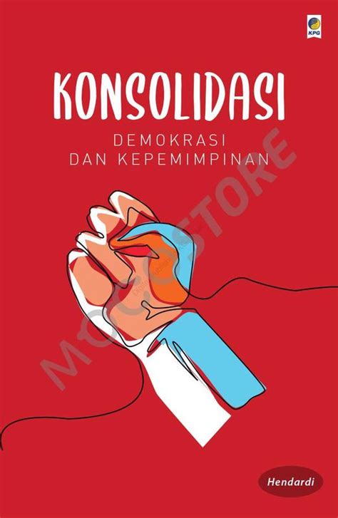 Ebook Konsolidasi Demokrasi Dan Kepemimpinan