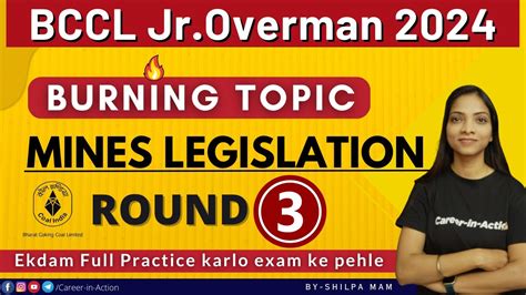 Mines Legislation MCQs BCCL Jr Overman Exam 2024 ROUND 3 By