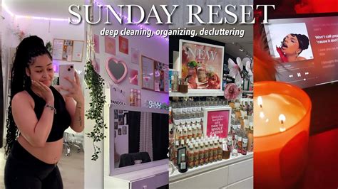 Sunday Reset Deep Cleaning Organizing Decluttering Youtube