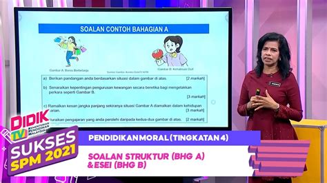 Sukses SPM 2022 Klip Pendidikan Moral Ting 4 Soalan Struktur