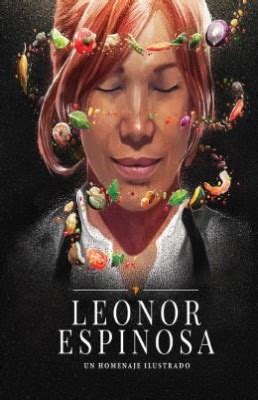 LEONOR ESPINOSA UN HOMENAJE ILUSTRADO Leonor Espinosa Librería Nacional