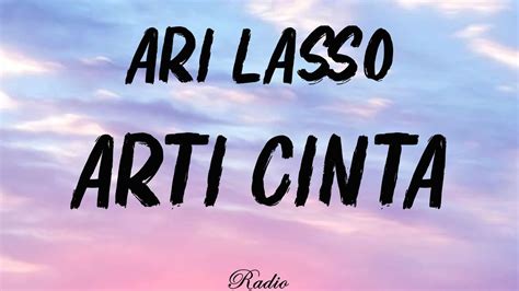 Arti Cinta Ari Lasso Lirik YouTube