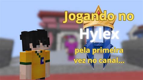 Jogando Pela Primeira Vez No Hylex Youtube