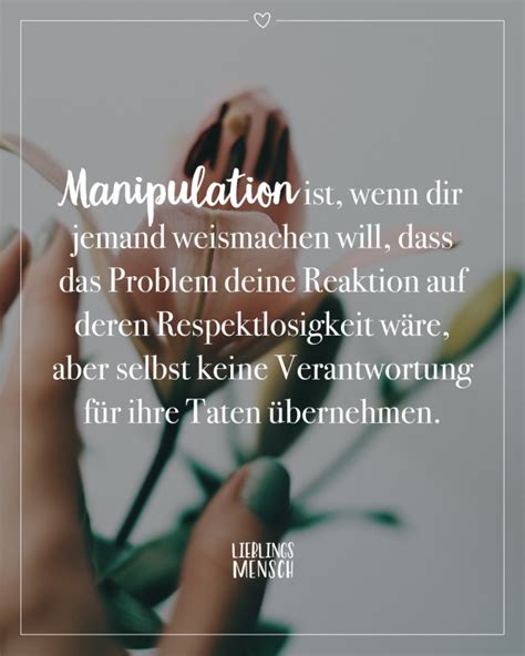 Manipulation Ist Wenn Dir Jemand Weismachen Will Dass Das Problem