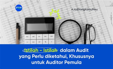 Istilah Istilah Dalam Audit Yang Perlu Diketahui Khususnya Untuk