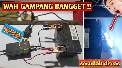 Cara Membuat Cas Aki Motor Dari Charger Semprotan Elektrik Casakimotor