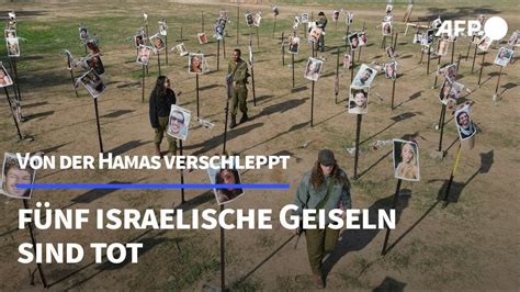 Israel Best Tigt Tod Von F Nf Hamas Geiseln Afp Youtube