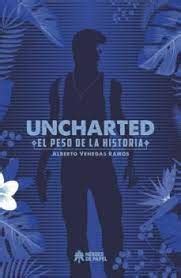 Uncharted El Peso De La Historia Videojuegos