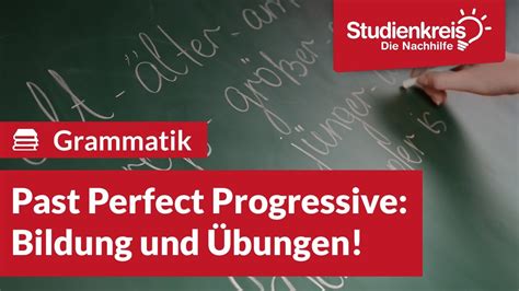 Past Perfect Progressive Bildung Und Bungen Englisch Verstehen Mit