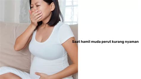 Tips Mengatasi Perut Terasa Panas Saat Hamil Muda Yang Ampuh