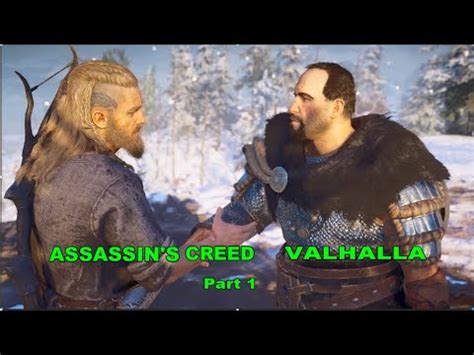 ASSASSIN S CREED VALHALLA Full Game Walk Through Part 1 HOW TO FREE MY