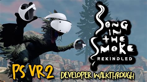 Song In The Smoke Rekindled Official Developer Overview Youtube