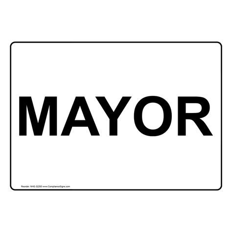 Office Information Sign - Mayor