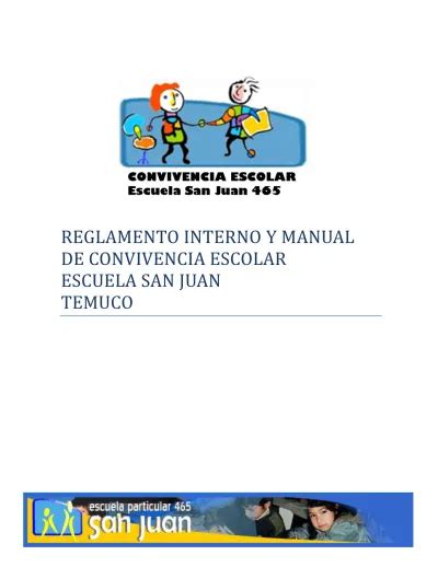 REGLAMENTO INTERNO Y MANUAL DE CONVIVENCIA ESCOLAR ESCUELA SAN JUAN TEMUCO