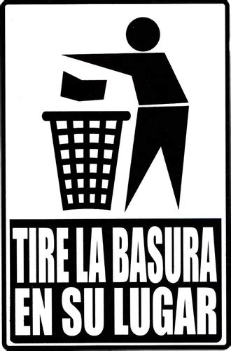 Letrero Tire La Basura En Su Lugar X