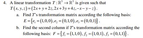 Solved 4 A Linear Transformation T R3→r3 Is Given Such That