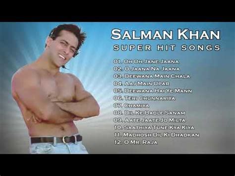salman khan super hit songs  salman khan songs youtube