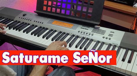 Sat Rame Se Or Con Tu Esp Ritu Piano Coros Melodia Youtube