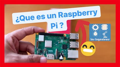 QUÉ ES UN RASPBERRY PI Presentación Partes y Aplicaciones YouTube