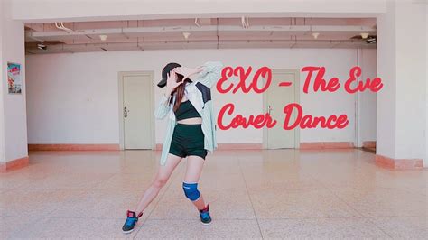 EXO The Eve Dance Cover YouTube