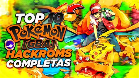 Top Melhores Hack Roms De Pok Mon Completas