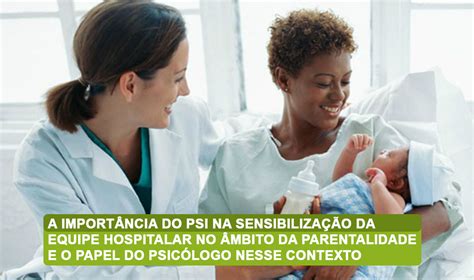 A importância do PSI na sensibilização da equipe hospitalar no âmbito