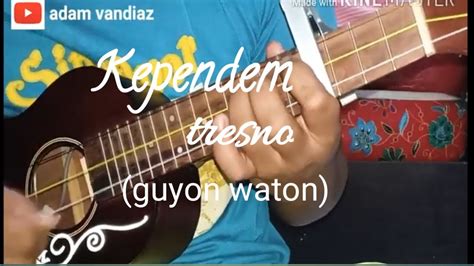 Kependem Tresno Guyon Waton Cover Kentrung Senar By Adam Vandiaz