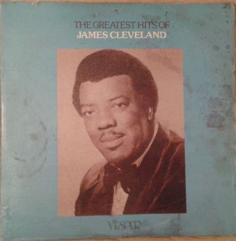 Rev. James Cleveland - The Greatest Hits Of James Cleveland (Vinyl, LP, Compilation) | Discogs