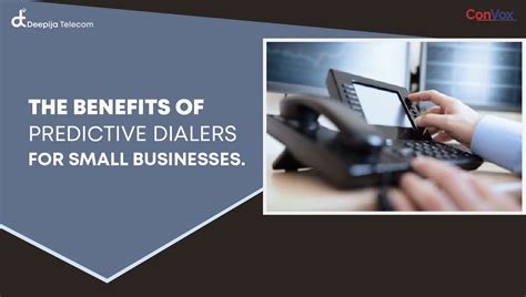 The Benefits Of Predictive Dialer For Small Businesses Deepijatel