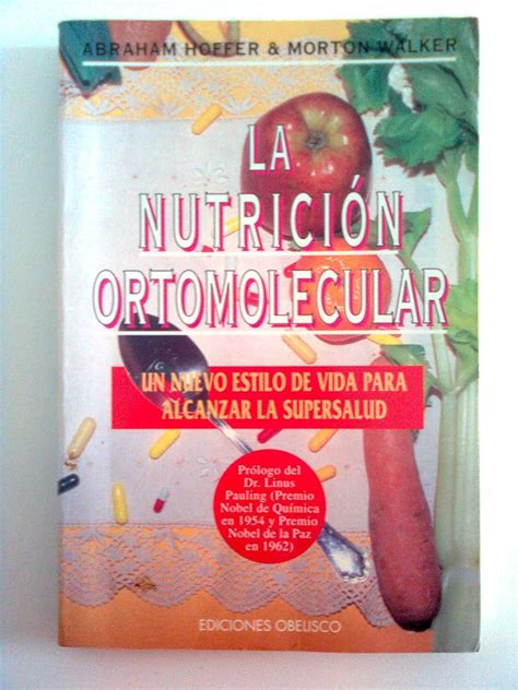 La Nutrici N Ortomolecular Salud Hoffer Abraham Walker Morton