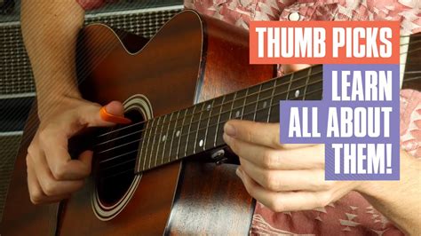 Guitar Thumb Pick Tips And Overview Guitar Tricks Youtube