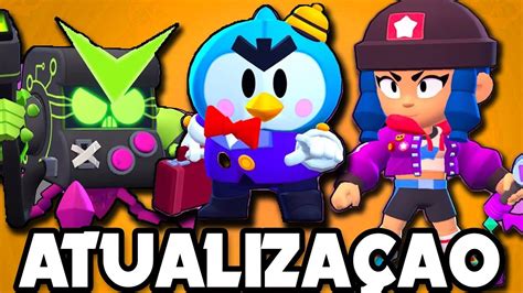 Novo Brawler Novas Skins E Novo Modo De Jogo Confira A AtualizaÇÃo Brawl Stars Youtube