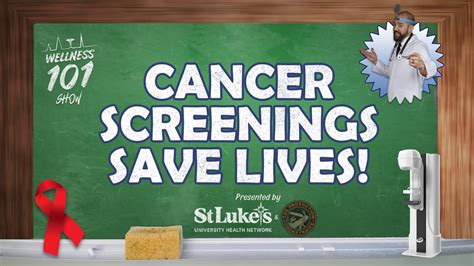 Wellness 101 Show Cancer Screenings Save Lives Youtube