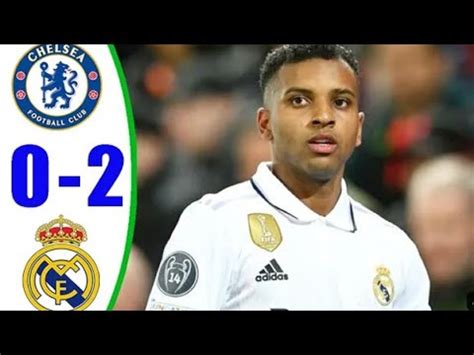 Chelsea Vs Real Madrid All Goals Highlight Uefa Champions League