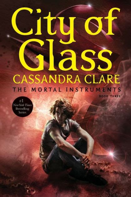 City Of Glass The Mortal Instruments Series By Cassandra Clare