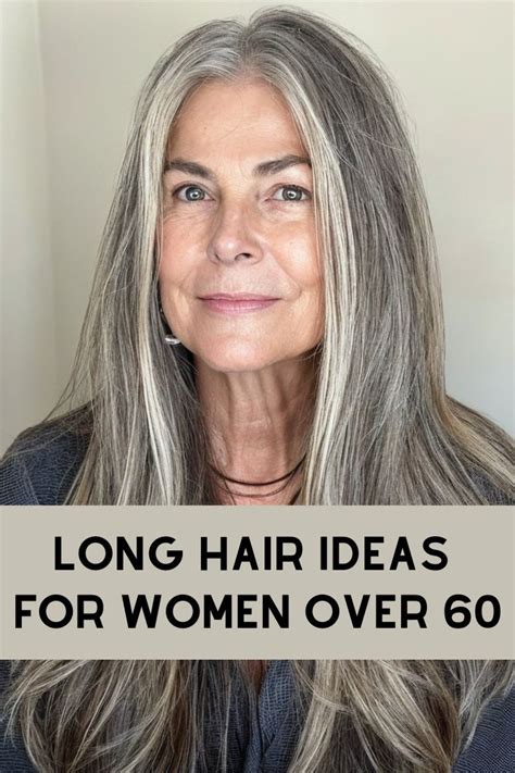 The Secret To Long Luscious Hair After 60 43 Stunning Styles In 2024 Long Hair Older Women