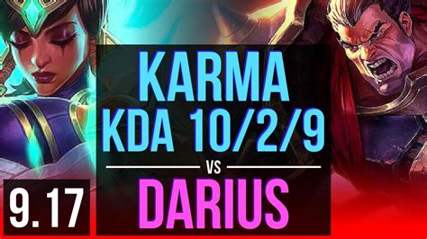 Karma Vs Darius Top 2 Early Solo Kills Kda 10 2 9 Dominating Br