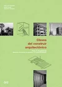 Libro Claves Del Construir Arquitectã³nico Tomo Ii Gon Cuotas