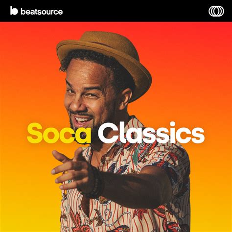 Soca Classics Playlist For DJs On Beatsource