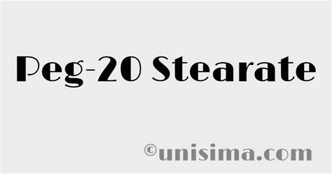 Peg 20 Stearate