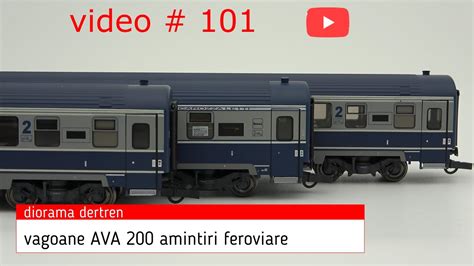 Vagoane Ava Amintiri Feroviare Youtube