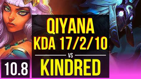 Qiyana Vs Kindred Mid 3 Early Solo Kills Kda 17210 Legendary