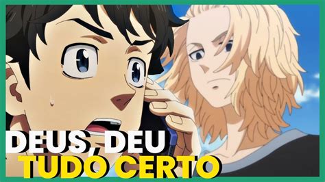 Tokyo Revengers Ep Deu Tudo Certo Finalmente Mudamos O Futuro