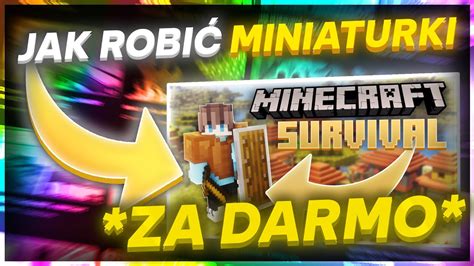 JAK ROBIĆ MINIATURKI z MINECRAFTA ZA DARMO YouTube