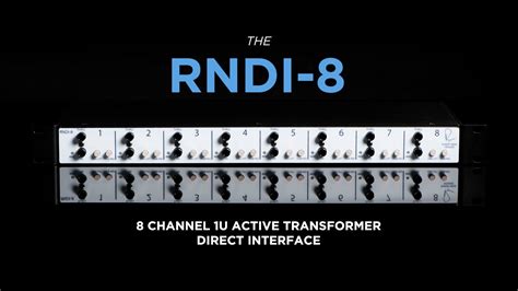 The Rndi Channel U Active Transformer Direct Interface Rupert